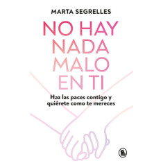 NO HAY NADA MALO EN TI