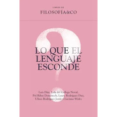 LO QUE EL LENGUAJE ESCONDE