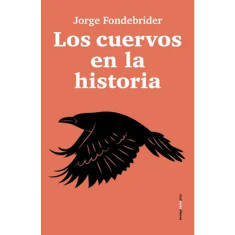 CUERVOS EN LA HISTORIA LOS