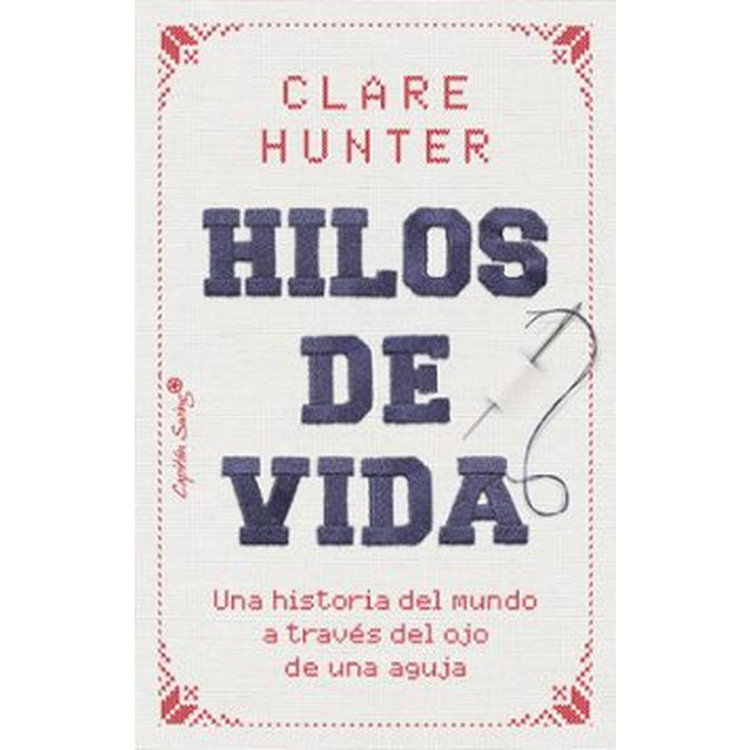 HILOS DE VIDA UNA HISTORIA DEL MUNDO