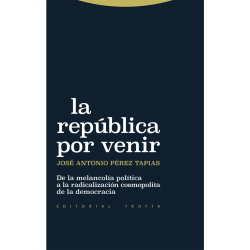 REPUBLICA POR VENIR DE LA MELANCOLIA