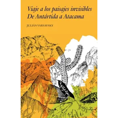 VIAJE A LOS PAISJAES INVISIBLES