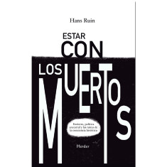 ESTAR CON LOS MUERTOS ENTIERRO POLITICA