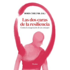 DOS CARAS DE LA RESILIENCIA