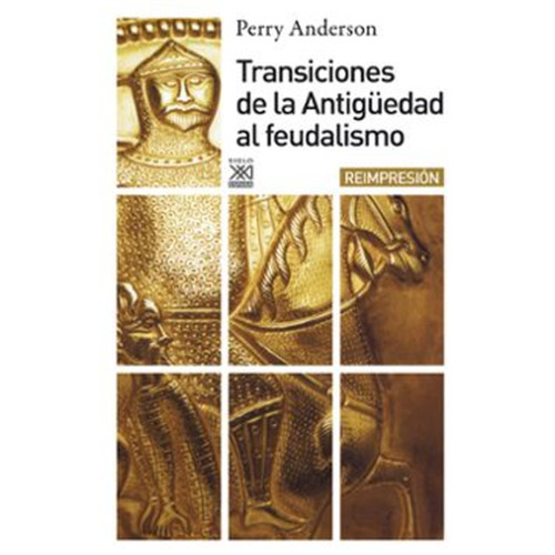 TRANSICIONES DE LA ANTIGUEDAD AL FEUDAL