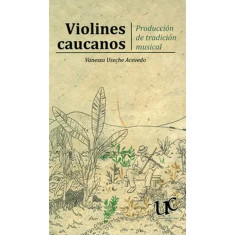 VIOLINES CAUCANOS
