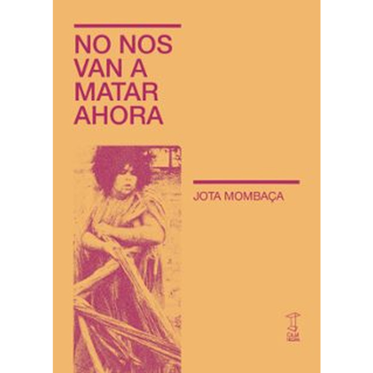 NO NOS VAN A MATAR AHORA