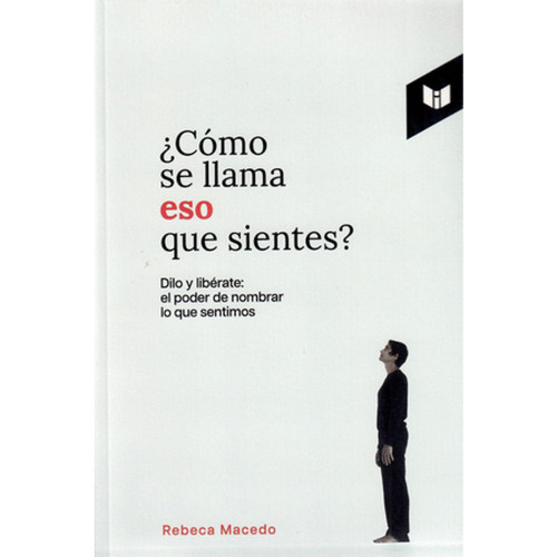 COMO SE LLAMA ESO QUE SIENTES