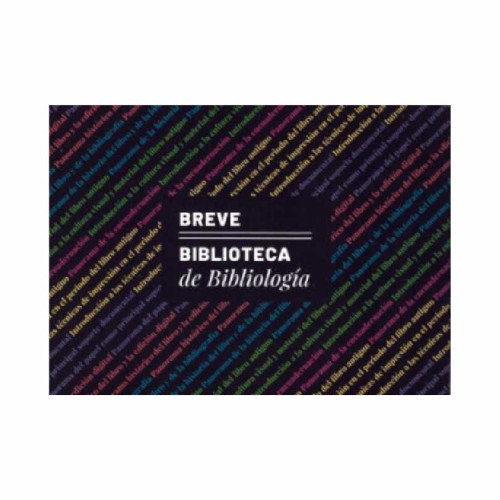 BREVE BIBLIOTECA DE BIBLIOLOGIA