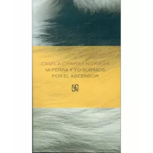 MI PERRA Y YO SUBIMOS POR EL ASCENSOR