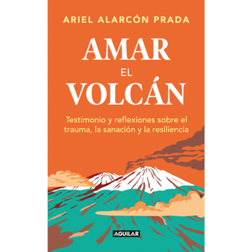 AMAR EL VOLCAN
