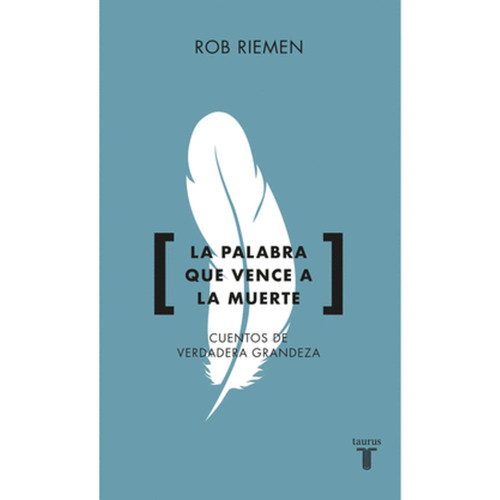 LA PALABRA QUE VENCE LA MUERTE