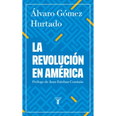 REVOLUCION EN AMERICA LA