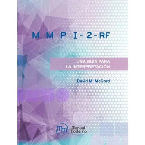 MMPI-2-RF UNA GUÍA PARA LA INTERPRETACI