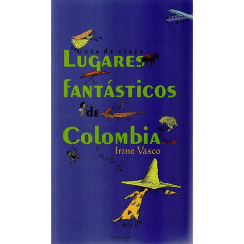 LUGARES FANTASTICOS DE COL