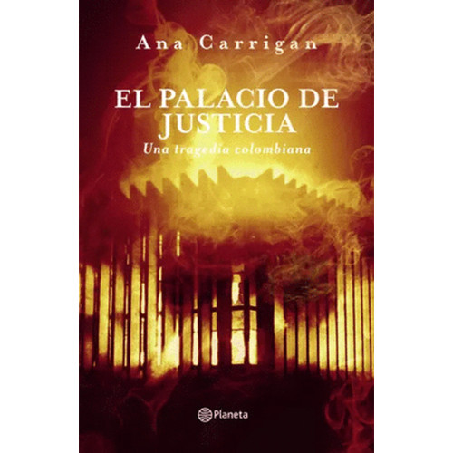 PALACIO DE JUSTICIA TRAGEDIA COLOMBIANA