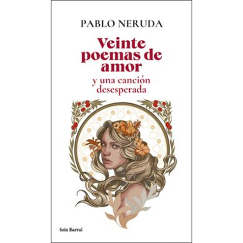 VEINTE POEMAS DE AMOR Y UNA CANCIÓN