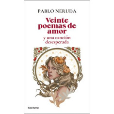 VEINTE POEMAS DE AMOR Y UNA CANCIÓN