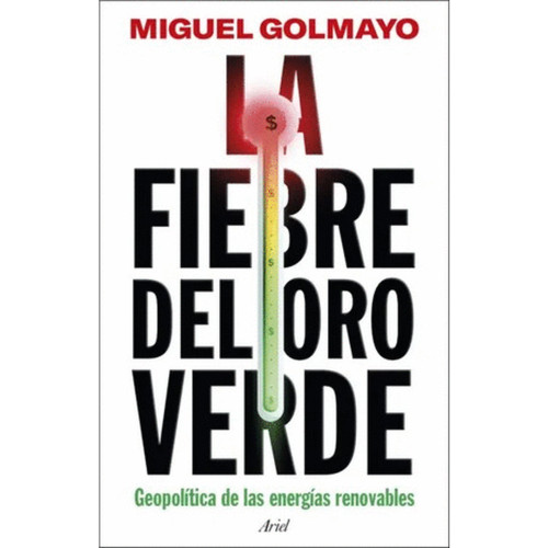 FIEBRE DEL ORO VERDE