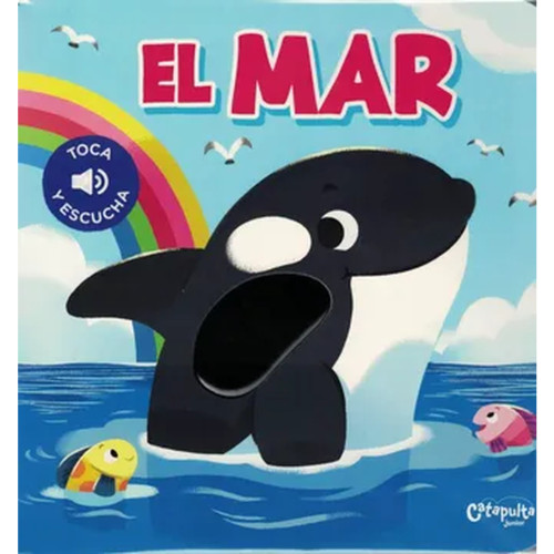 TOCA Y ESCUCHA -  EL MAR