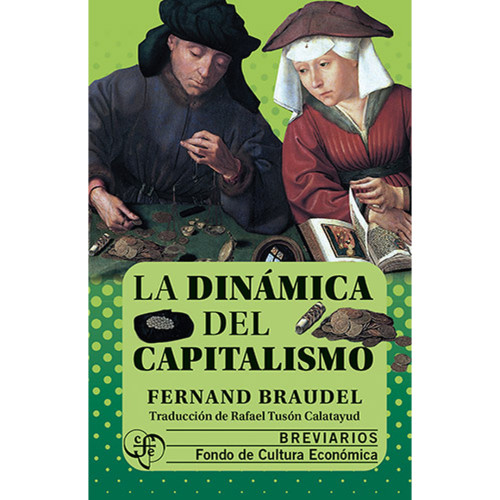 DINÁMICA DEL CAPITALISMO FCE