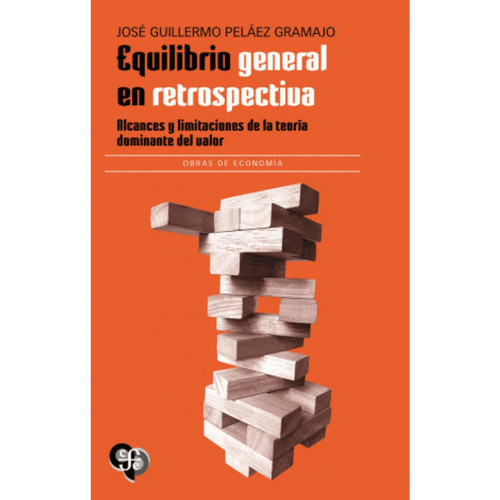 EQUILIBRIO GENERAL EN RETROSPECTIVA