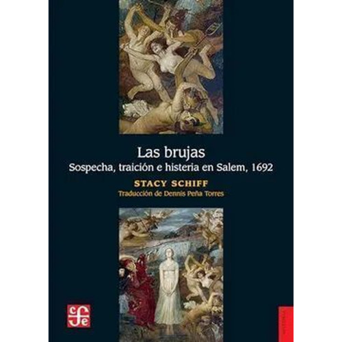 BRUJAS SOSPECHA TRAICIÓN E HISTERIA