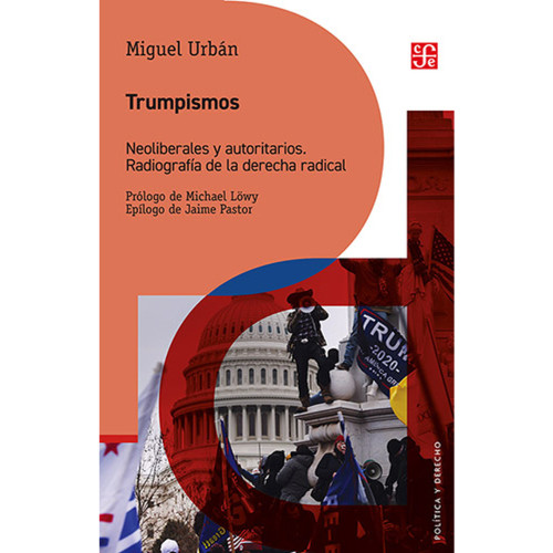 TRUMPISMOS NEOLIBERALES Y AUTORITARIOS