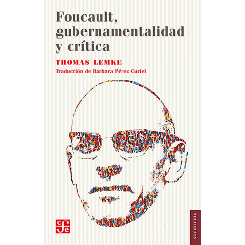FOUCAULT GUBERNAMENTALIDAD Y CRÍTICA