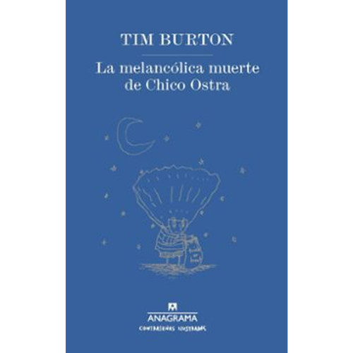 MELANCOLICA MUERTE DE CHICO OSTRA LA