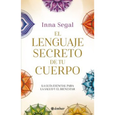 LENGUAJE SECRETO DE TU CUERPO