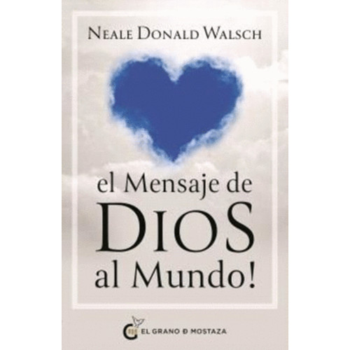 MENSAJE DE DIOS AL MUNDO