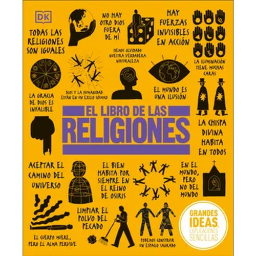 GRANDES IDEAS: EL LIBRO DE LAS RELIGIONE