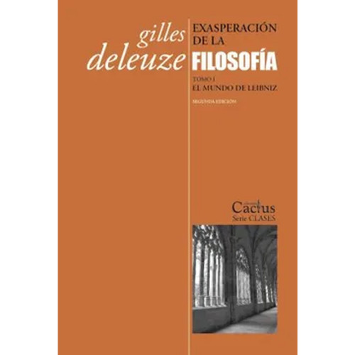 EXASPERACION DE LA FILOSOFIA TOMO 1