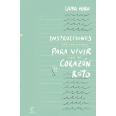 INSTRUCCIONES DE UNA AMIGA PARA VIVIR