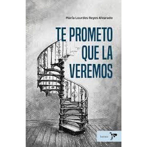 TE PROMETO QUE LA VEREMOS