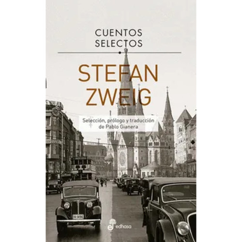 CUENTOS SELECTOS STEFAN ZWEIG