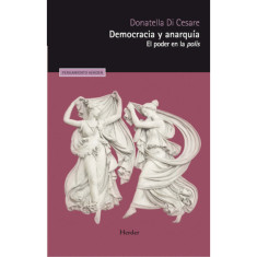 DEMOCRACIA Y ANARQUIA EL PODER EN POLIS