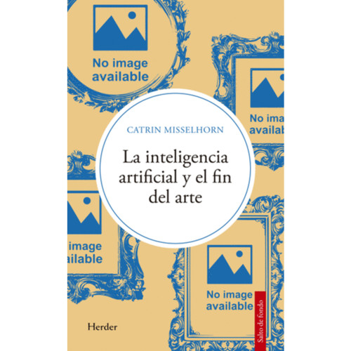 INTELIGENCIA ARTIFICIAL Y FIN DEL ARTE