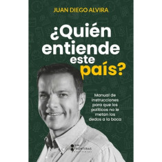 QUIÉN ENTIENDE ESTE PAÍS?