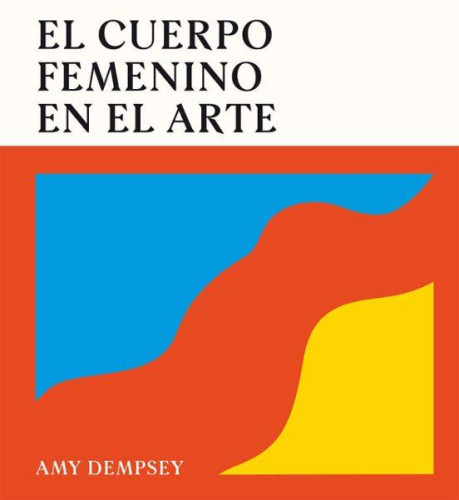CUERPO FEMENINO EN EL ARTE (EL)