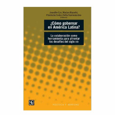 CÓMO GOBERNAR EN AMÉRICA LATINA