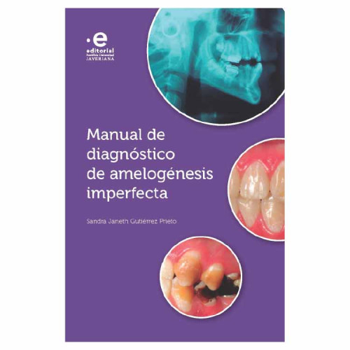 MANUAL DE DIAGNÓSTICO DE AMELOGÉNESIS