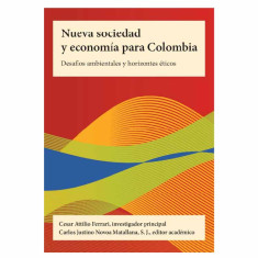 NUEVA SOCIEDAD Y ECONOMÍA PARA COLOMBIA