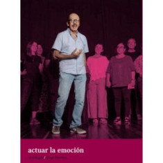 ACTUAR LA EMOCION. LA TRILOGIA