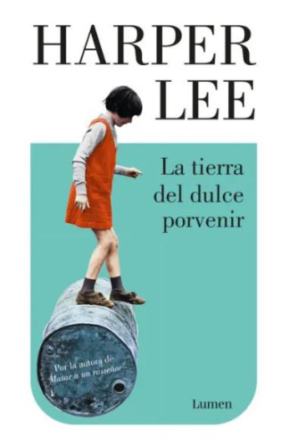 TIERRA DEL DULCE PORVENIR LA