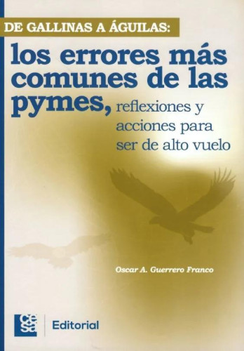 DE GALLINAS A AGUILAS
