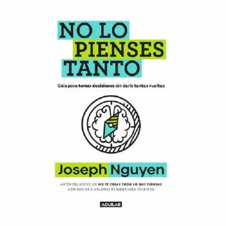 NO LO PIENSES TANTO