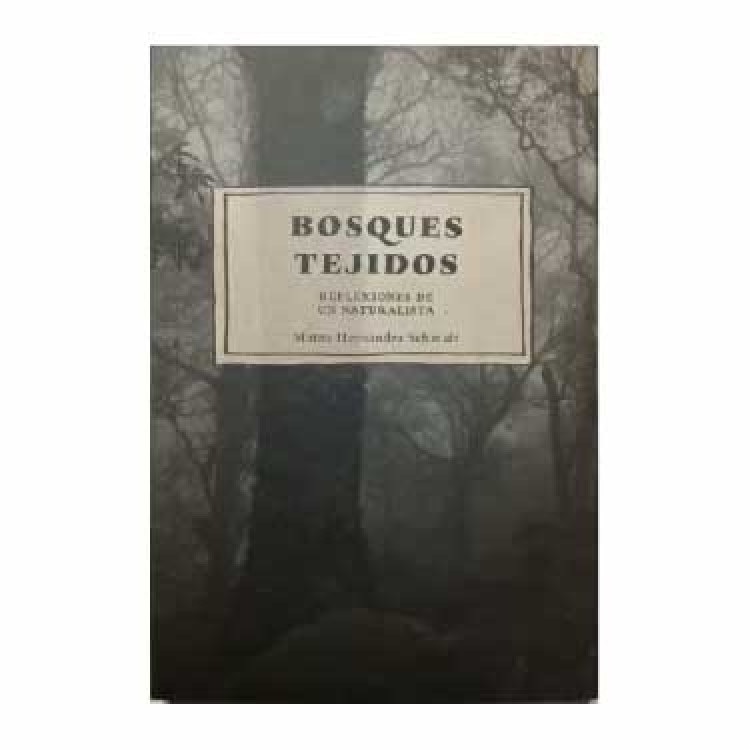 BOSQUES TEJIDOS 2 ED