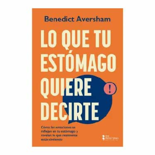 LO QUE TU ESTÓMAGO QUIERE DECIRTE